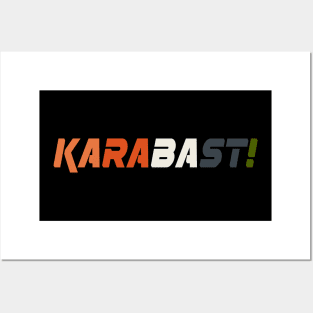 Karabast! Posters and Art